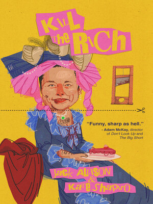 cover image of Kill the Rich